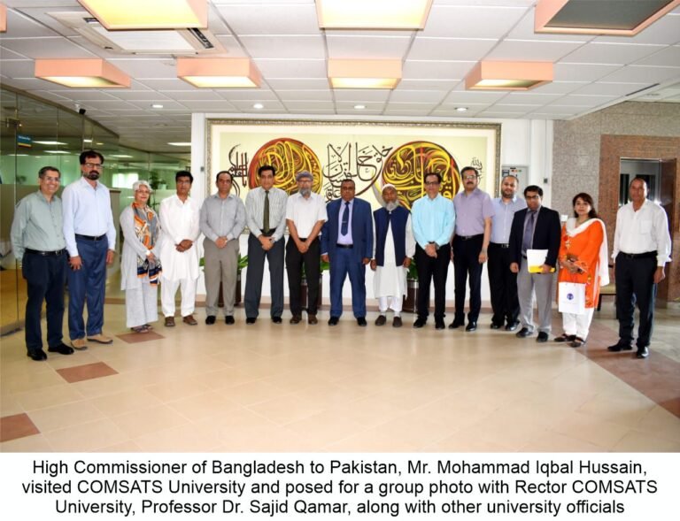 Bangladesh High Commissioner Visits COMSATS University Islamabad
