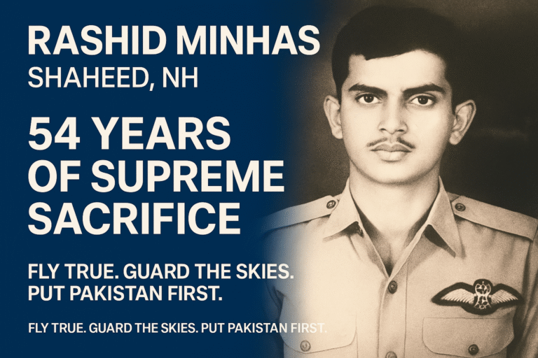 The Legacy of Pilot Officer Rashid Minhas Shaheed