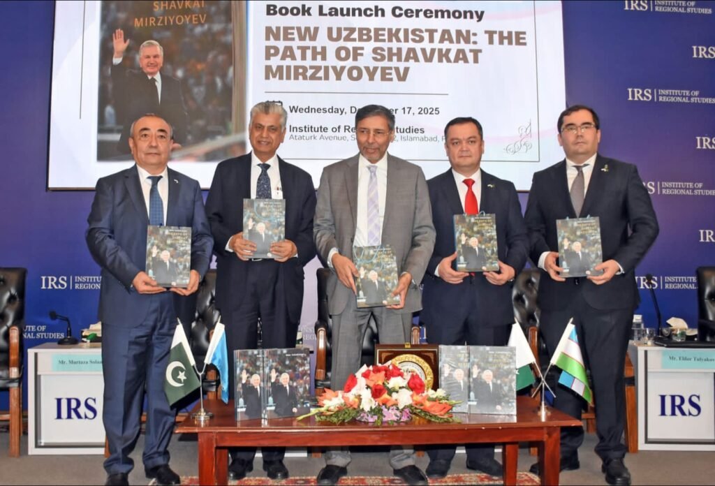 IRS Hosts Book Launch Highlighting Uzbekistan’s Reform Journey and Pak–Uzbek Ties IRS Hosts Book Launch Highlighting Uzbekistan’s Reform Journey and Pak–Uzbek Ties