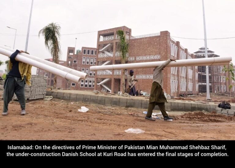 Islamabad Danish School under construction on Kuri Road as the project enters its final phase