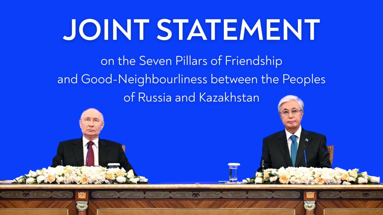 Russia, Kazakhstan outline seven pillars to strengthen long-term strategic partnership