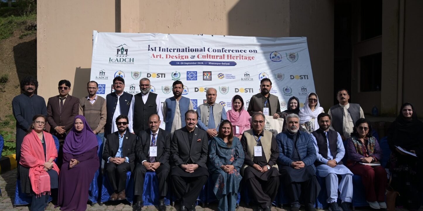 Global Art, Design and Cultural Heritage Conference Concludes in Galyat